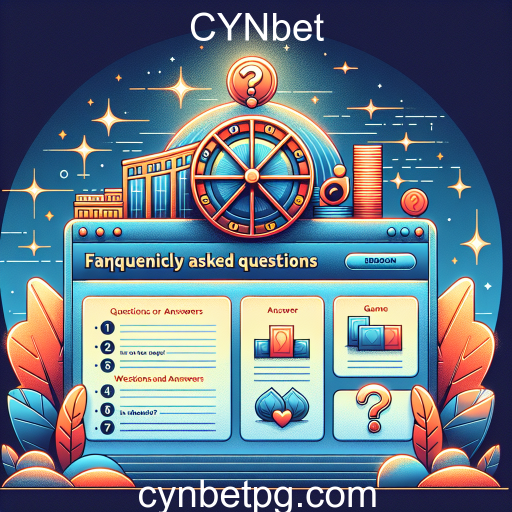 Descubra a Importância da Categoria 'Perguntas Frequentes' no CYNbet